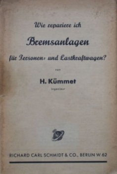 Kuemmet "Wie repariere ich Bremsanlagen?" Vehicletechnic 1938 (9203)